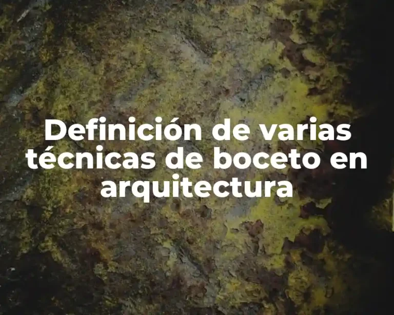 Definición de varias técnicas de boceto en arquitectura
