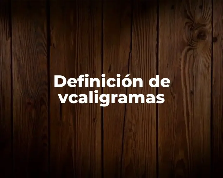 Definición de vcaligramas