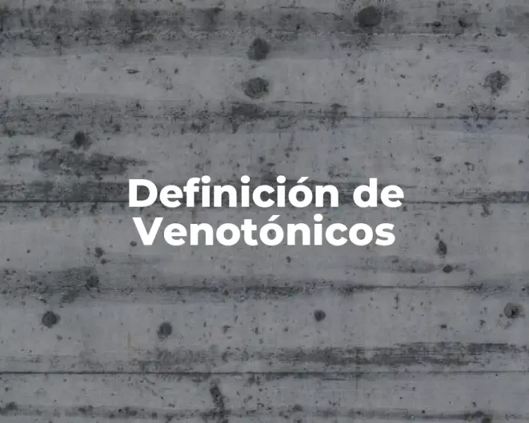 Definición de Venotónicos