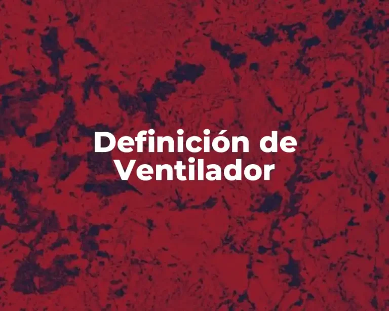 Definición de Ventilador