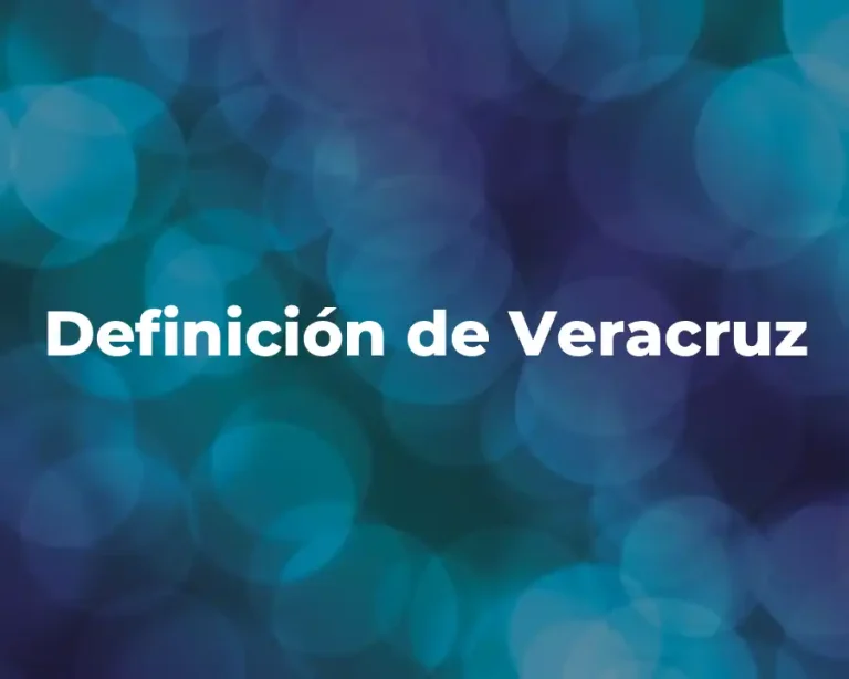Definición de Veracruz