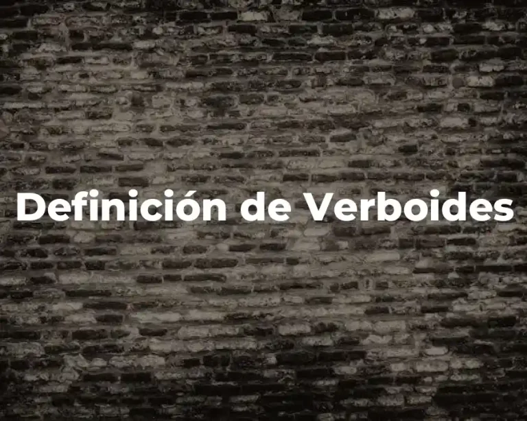 Definición de Verboides