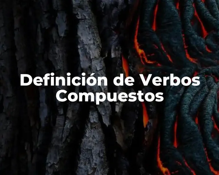 Definición de Verbos Compuestos