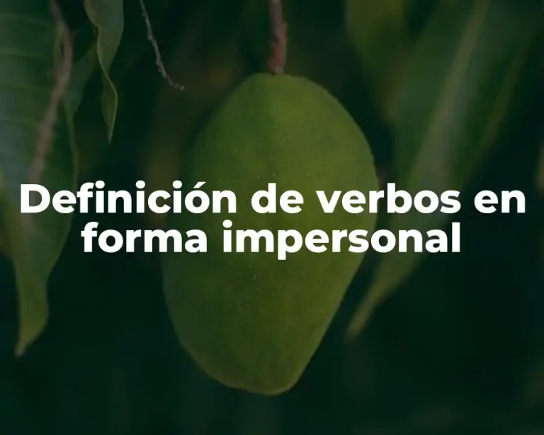 Definición de verbos en forma impersonal