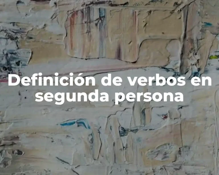 Definición de verbos en segunda persona