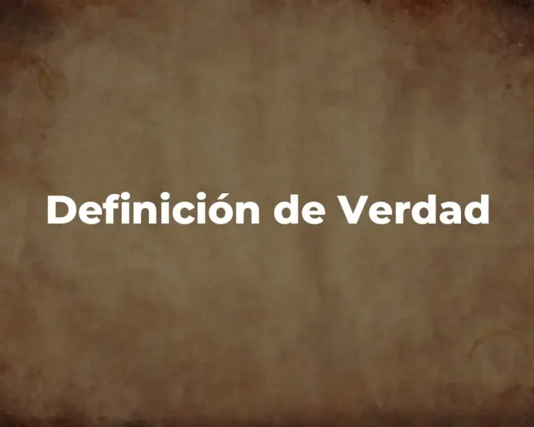 Definición de Verdad