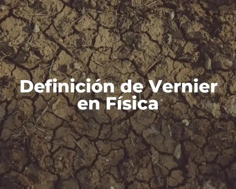 Definición de Vernier en Física