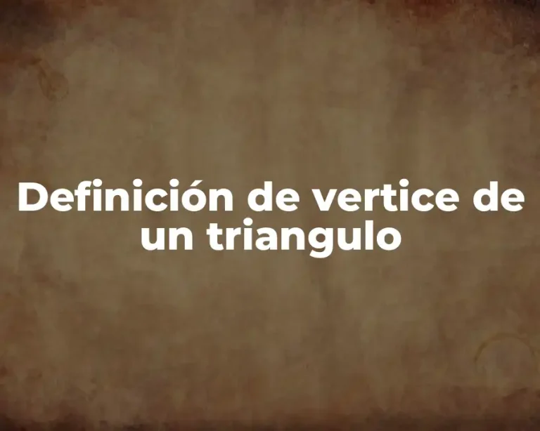 Definición de vertice de un triangulo