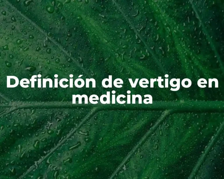 Definición de vertigo en medicina
