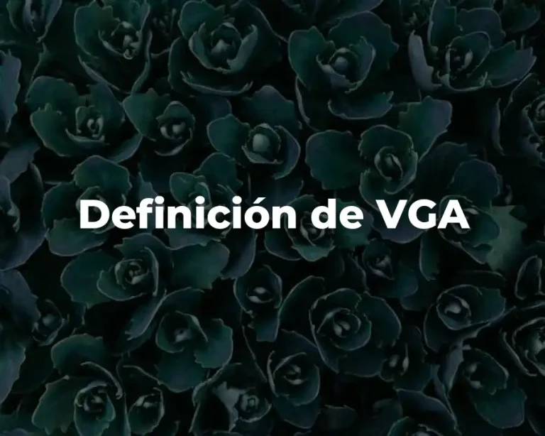 Definición de VGA
