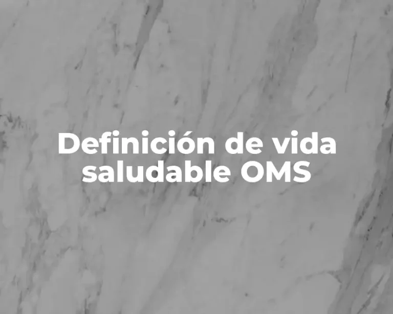 Definición de vida saludable OMS