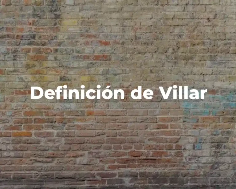 Definición de Villar