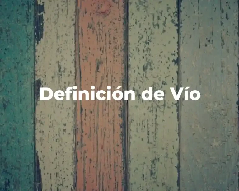 Definición de Vío