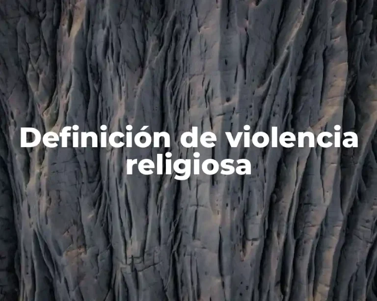 Definición de violencia religiosa