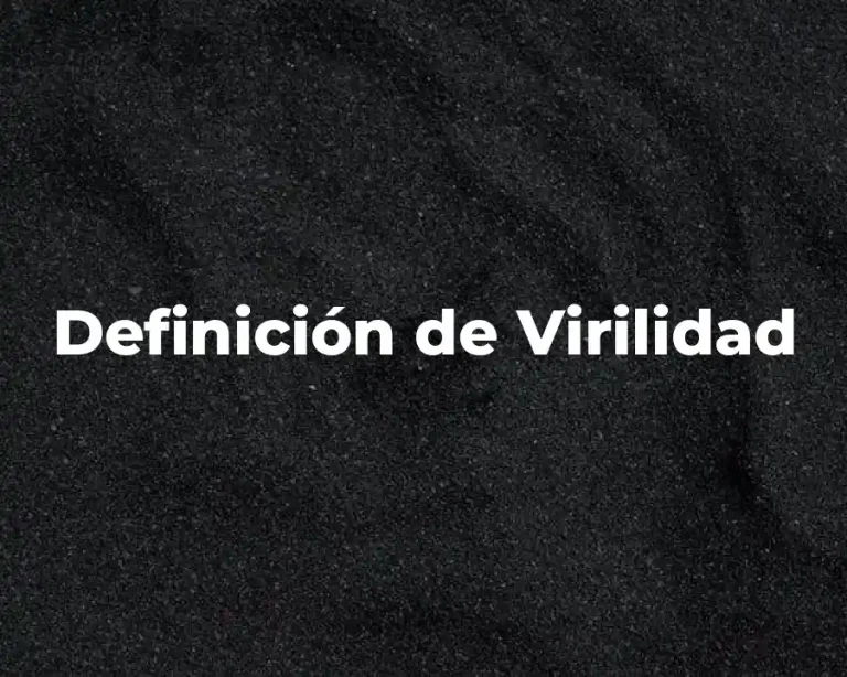 Definición de Virilidad