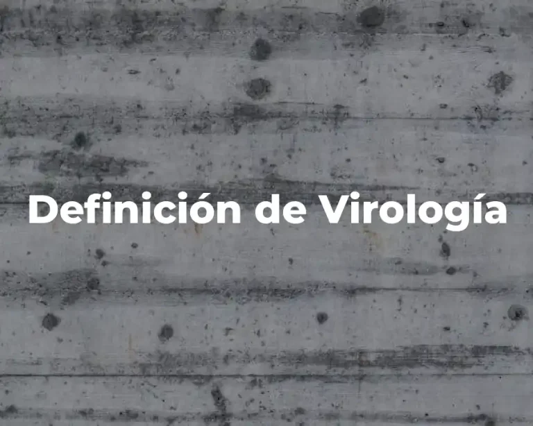 Definición de Virología