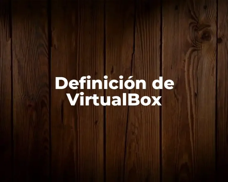 Definición de VirtualBox