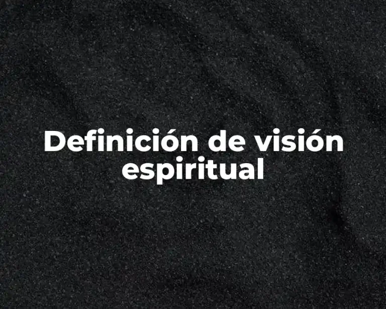 Definición de visión espiritual