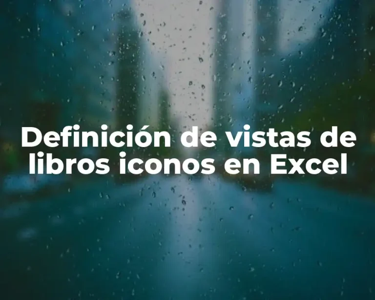 Definición de vistas de libros iconos en Excel