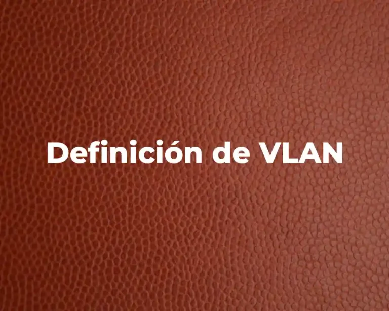 Definición de VLAN