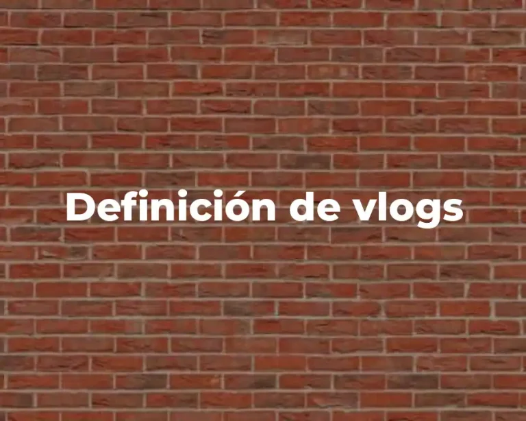 Definición de vlogs