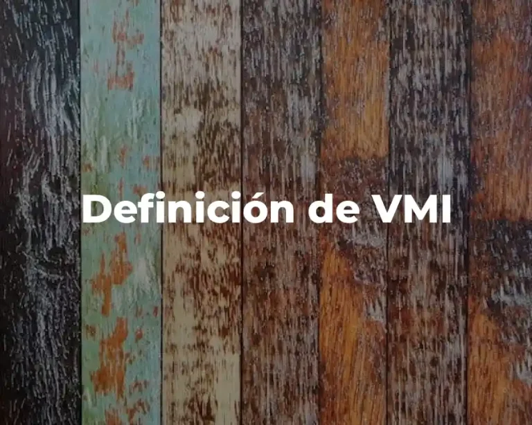 Definición de VMI
