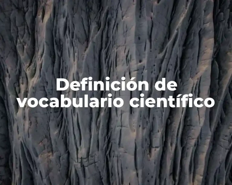 Definición de vocabulario científico