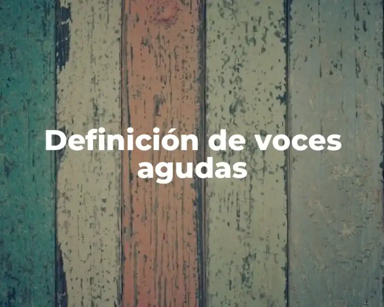 Definición de voces agudas