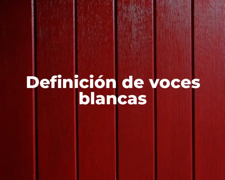 Definición de voces blancas