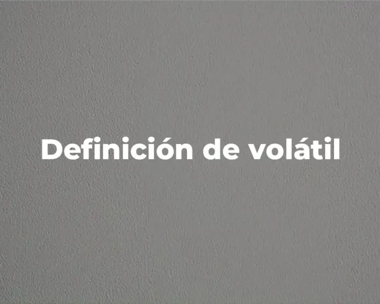 Definición de volátil