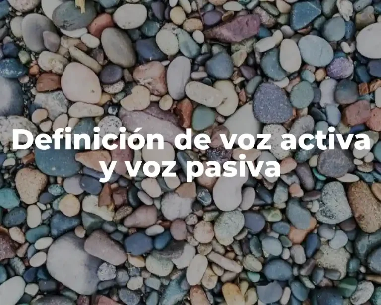 Definición de voz activa y voz pasiva