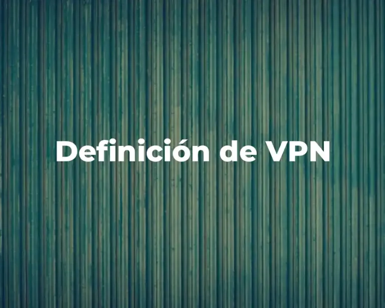 Definición de VPN