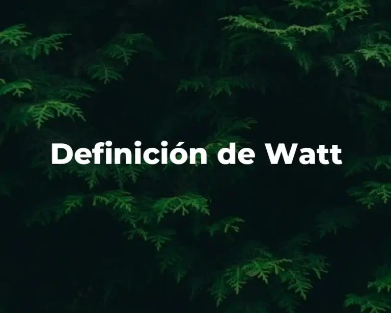 Definición de Watt