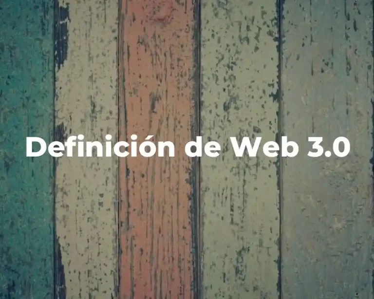 Definición de Web 3.0