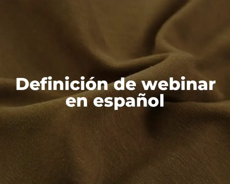 Definición de webinar en español