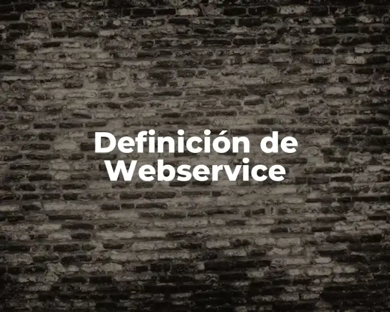 Definición de Webservice
