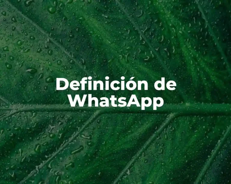 Definición de WhatsApp