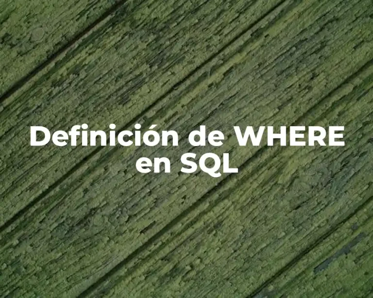 Definición de WHERE en SQL