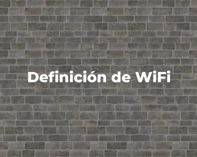 Definición de WiFi