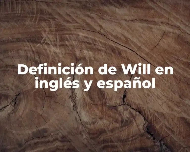 Definición de Will en inglés y español