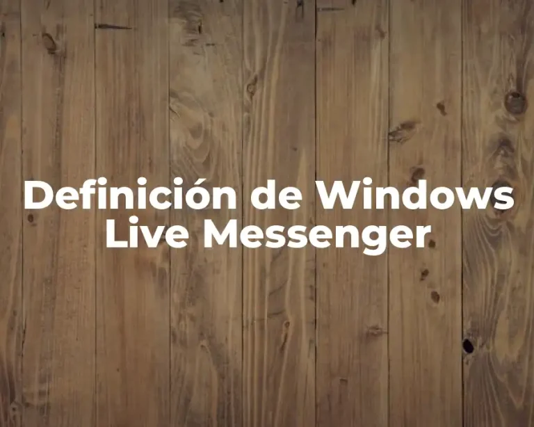 Definición de Windows Live Messenger
