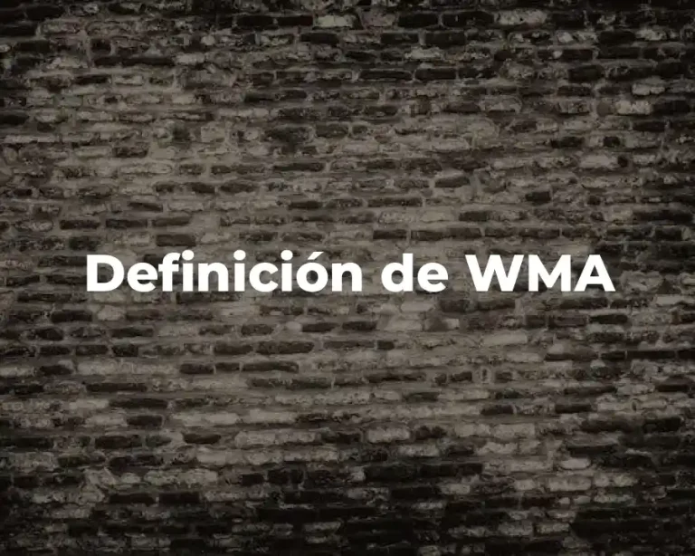 Definición de WMA