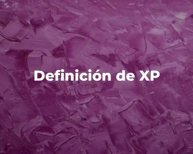 Definición de XP