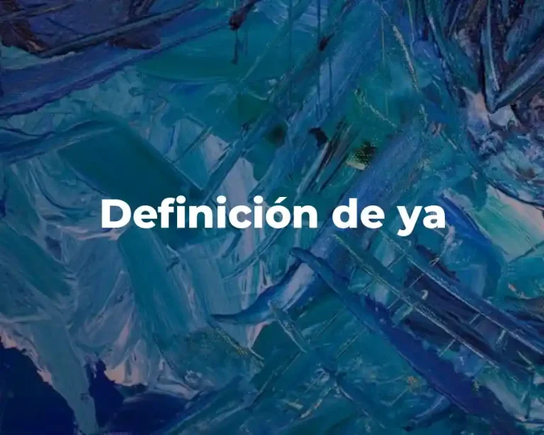 Definición de ya