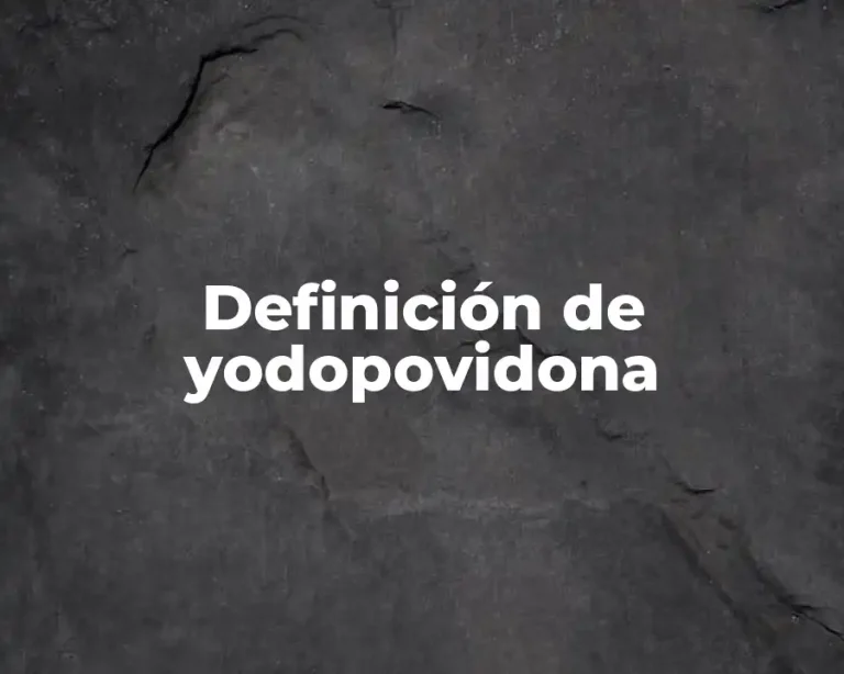 Definición de yodopovidona