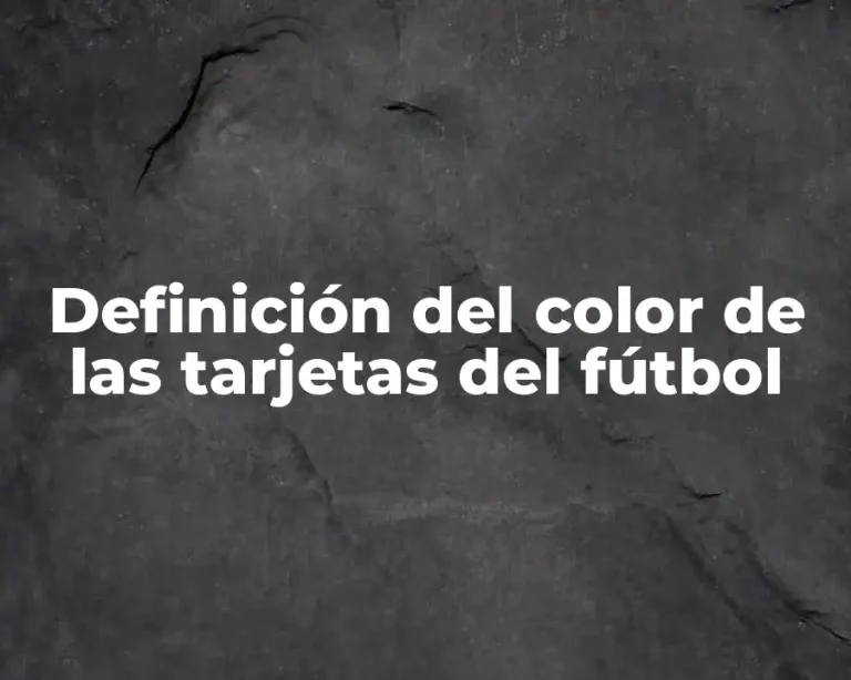 Definición del color de las tarjetas del fútbol