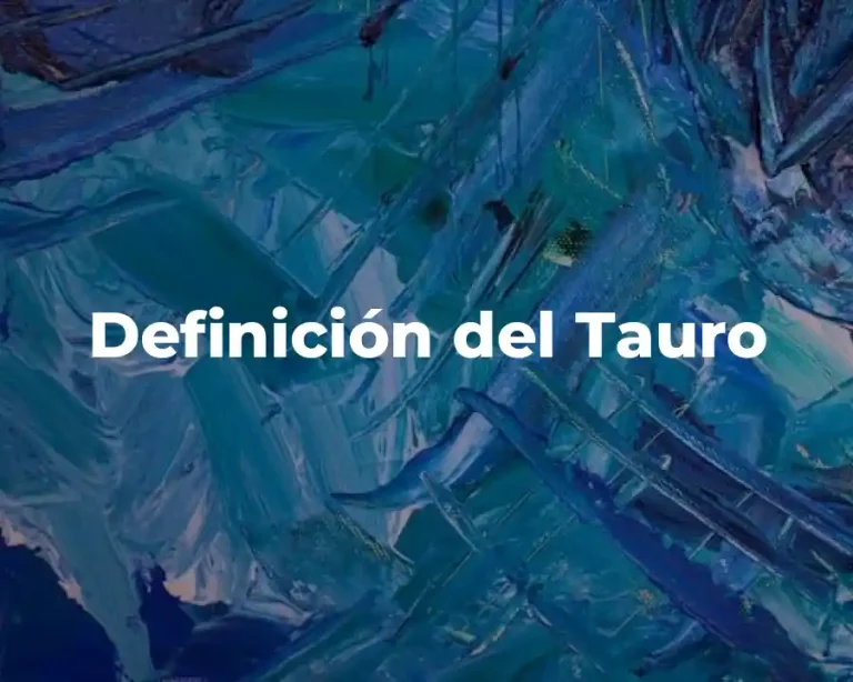 Definición del Tauro