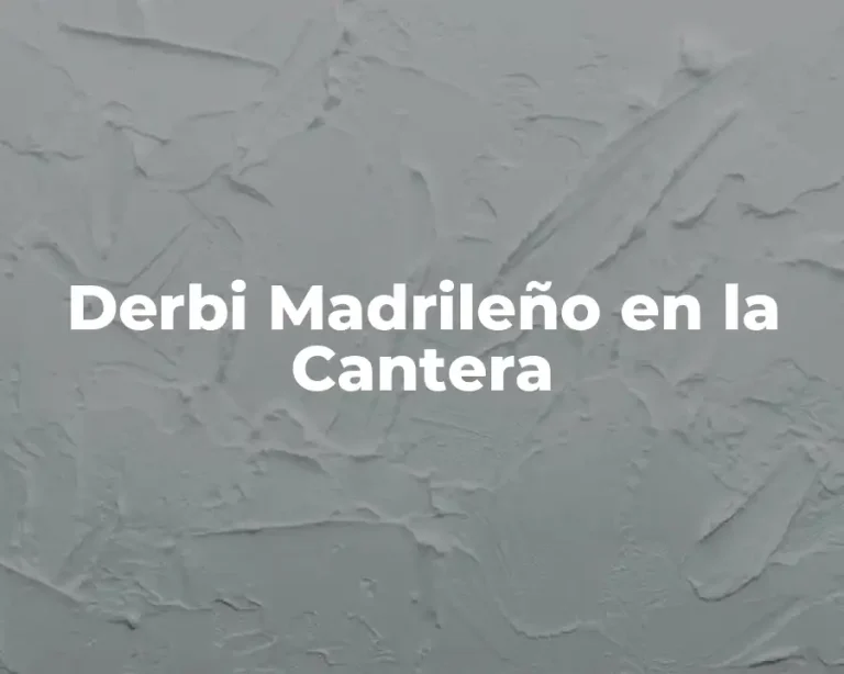 Derbi Madrileño en la Cantera
