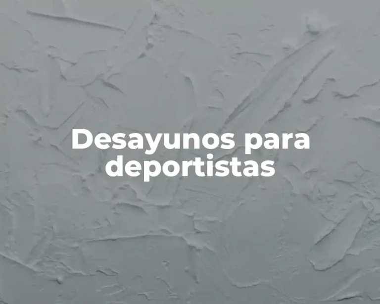 Desayunos para deportistas