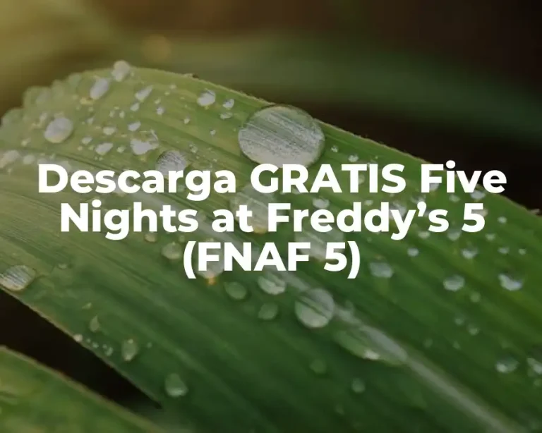 Descarga GRATIS Five Nights at Freddy’s 5 (FNAF 5)